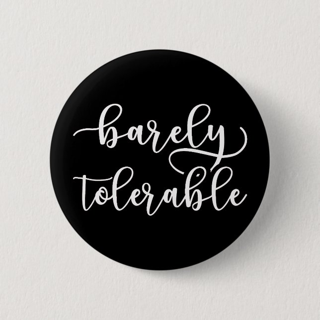 Badge Rond 5 Cm Fierté Et Préjudice - À Peine Tolérable I (Devant)