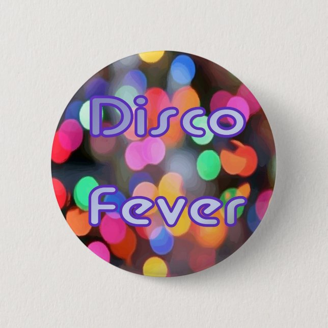 Badge Rond 5 Cm Fièvre Disco 1 (Devant)