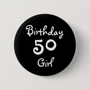 Badge Rond 5 Cm Fille 50 d'anniversaire