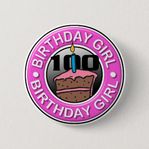 Badge Rond 5 Cm Fille d'anniversaire 100 années de bouton