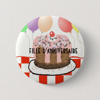 Badge Rond 5 Cm Fille d'anniversaire dans le bouton français