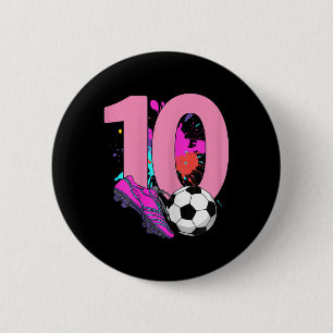 Badge Rond 5 Cm Fille de 10 ans fêtant son anniversaire footballeu