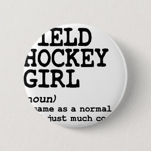 Badge Rond 5 Cm Fille de hockey sur gazon Femmes Définition de spo