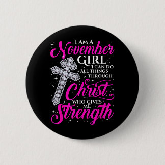 Badge Rond 5 Cm Fille de novembre Citation drôle disant chrétienne