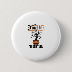 Badge Rond 5 Cm Fille d'Halloween sans costume Citrouille vintage_