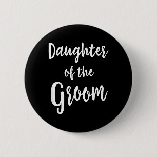 Badge Rond 5 Cm Fille du dîner de répétition de mariage du marié