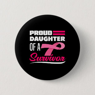 Badge Rond 5 Cm Fille D'Un Survivant Mère Sensibilisation Au Cance
