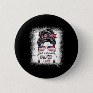 Badge Rond 5 Cm Fille qui aime Cicadas Trump Girl 2024