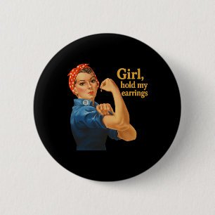 Badge Rond 5 Cm Fille tiens mes boucles d'oreilles anti Trump Rosi