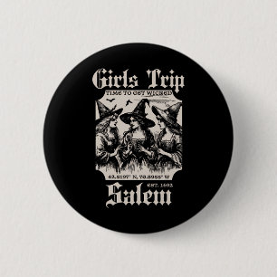 Badge Rond 5 Cm Filles Voyage Salem 1692 Ils Ont Manqué Une Sorciè