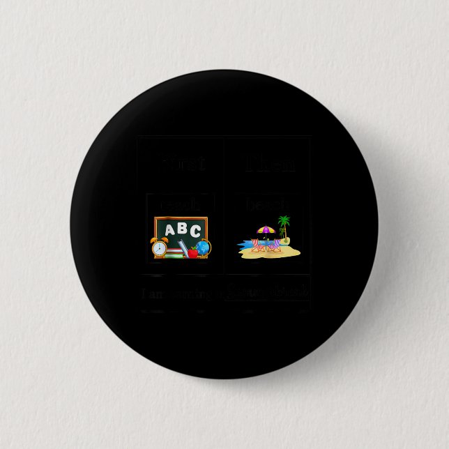 Badge Rond 5 Cm Fin de l'école Enseignant Premier Enseignement Pla (Devant)