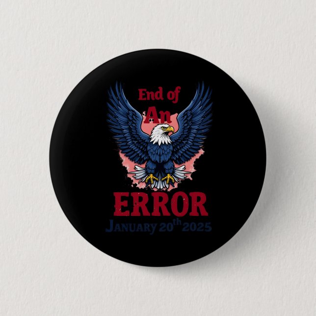 Badge Rond 5 Cm Fin D'Une Erreur Le 20 Janvier (Devant)