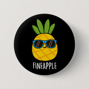 Badge Rond 5 Cm Fineappy Funny Pun d'ananas Dark BG