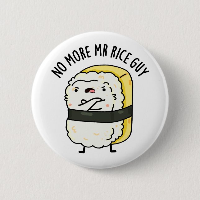 Badge Rond 5 Cm Fini M. Rice Guy Cute Sushi Pun (Devant)