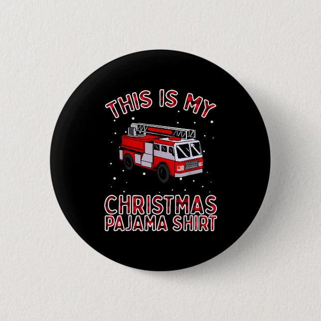 Badge Rond 5 Cm Firefighter Christmas Pajama - Fire Truck Funny Fi (Devant)