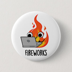Badge Rond 5 Cm Fireworks Funky Fire Flame Pun