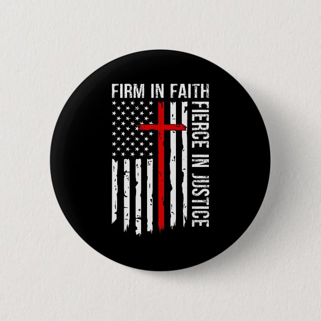 Badge Rond 5 Cm Firm In Faith Fierce In Justice Usa Flag Christian (Devant)
