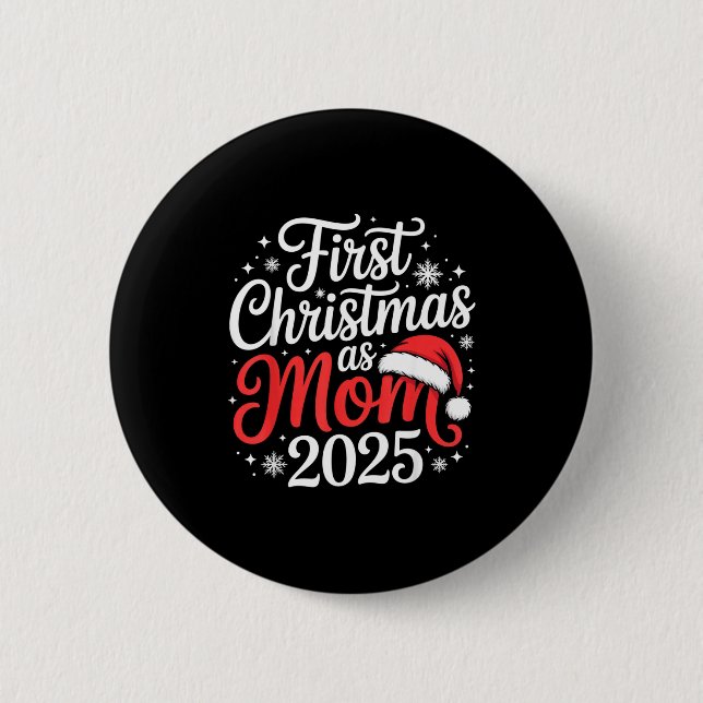 Badge Rond 5 Cm First Christmas As Mom 2025 Family Matching New Mo (Devant)