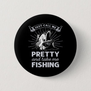 Badge Rond 5 Cm Fisher Gift Appelle-Moi Juste Jolie Pêche
