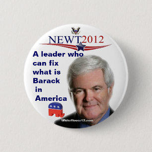 Badge Rond 5 Cm Fixation de Newt Gingrich ..... ce qui est Barack