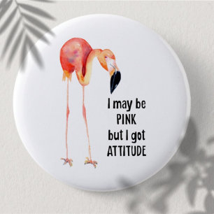 Badge Rond 5 Cm Flamant rose rose féminin avec attitude