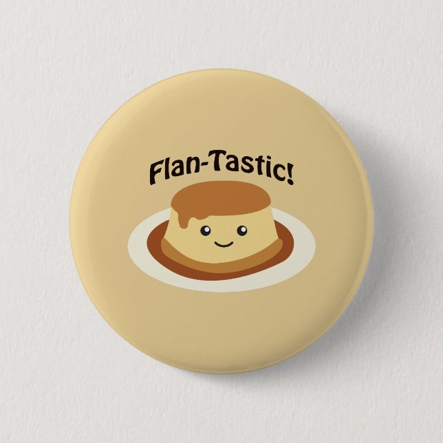 Badge Rond 5 Cm Flantastic ! Flan mignon (Devant)