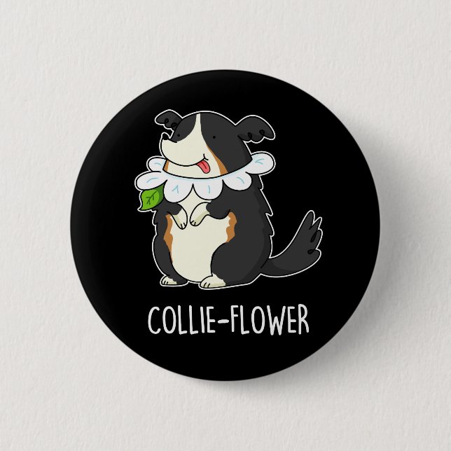 Badge Rond 5 Cm Fleur de colle Funny Bordure Collie Chien Pun Dark (Devant)