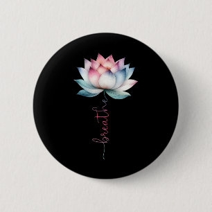Badge Rond 5 Cm Fleur de Lotus Respirer Hippie Mystique Méditation