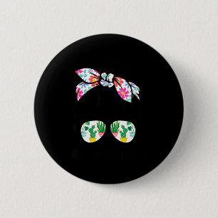 Badge Rond 5 Cm Fleur de plante de maman à chignon désordonné vie