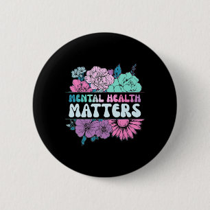 Badge Rond 5 Cm Fleur Groovy Rétro Problèmes de santé mentale Sens