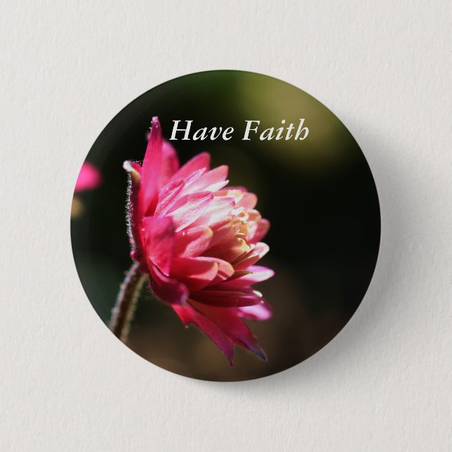 Badge Rond 5 Cm Fleur rouge ont foi Bouton Inspirationnel (Devant)