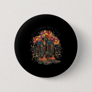 Badge Rond 5 Cm Fleurs sauvages - Chevaux sauvages Cowgirl Boot We