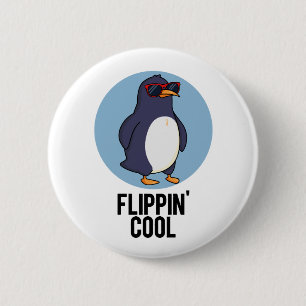 Badge Rond 5 Cm Flippin Cool Funny Penguin Pun