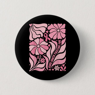 Badge Rond 5 Cm Floral Boho Survivante du Cancer du Sein Un Remède
