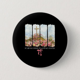 Badge Rond 5 Cm Floral Christian Mon Péché Était Grand Mais Son Am