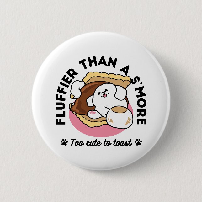 Badge Rond 5 Cm Fluffier Tha’more - Chien mignon et Pun de dessert (Devant)