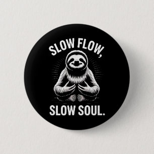 Badge Rond 5 Cm Flux Lent Âme Lente Yoga Paresse Méditation _1