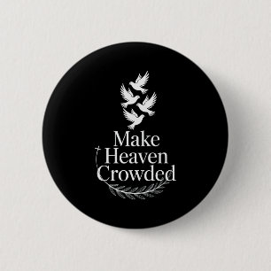 Badge Rond 5 Cm Foi chrétienne de la colombe religieuse Faire le c