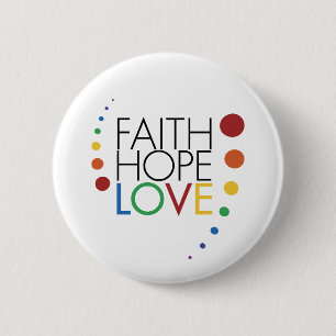 Badge Rond 5 Cm Foi, espoir, amour - conscience lesbienne gaie
