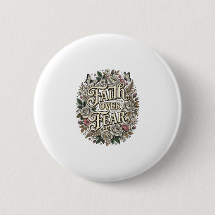 Badge Rond 5 Cm Foi sur la peur papillon floral vintage