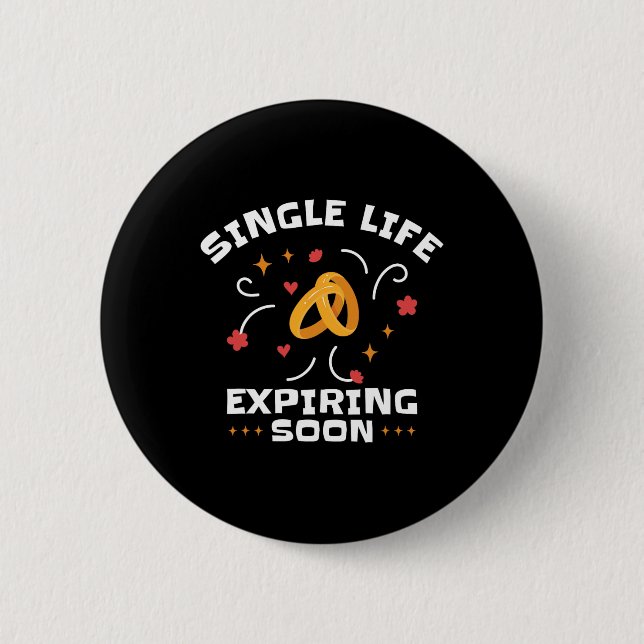 Badge Rond 5 Cm Folle soirée de Bachelor Bachelorette célibataire  (Devant)