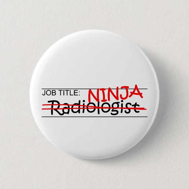 Badge Rond 5 Cm Fonction Ninja - radiologue (Devant)