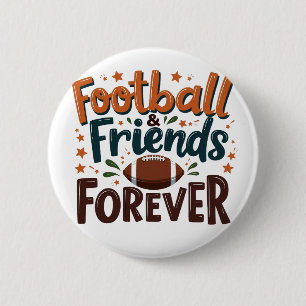 Badge Rond 5 Cm Football amis pour toujours Imaginaire Football sa