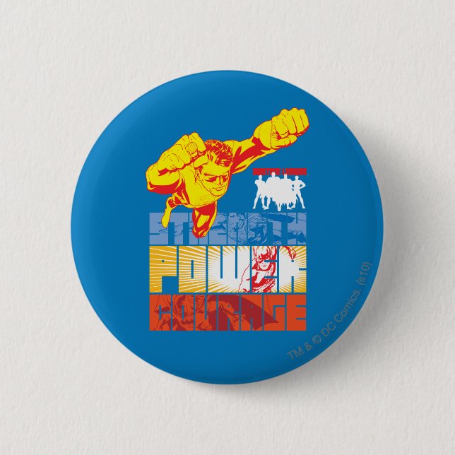 Badge Rond 5 Cm Force de la Ligue de Justice. Le pouvoir. Courage. (Devant)