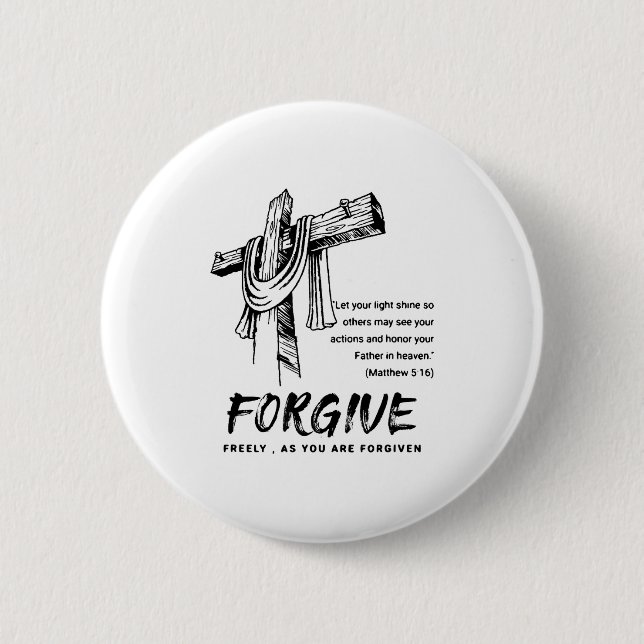 Badge Rond 5 Cm Forgive Cross Christian Faith Tee  (Devant)