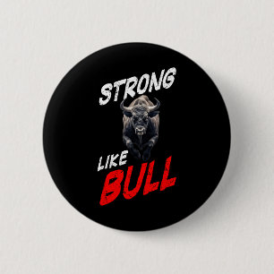 Badge Rond 5 Cm Forte Comme Taureau Powerlifter Bodybuilding Gym