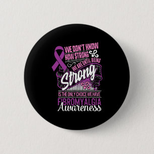 Badge Rond 5 Cm Forte Est Le Seul Choix Fibromyalgie Sensibilisati