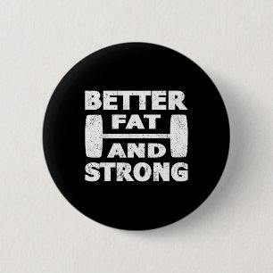 Badge Rond 5 Cm Forte Tenue Meilleure Graisse Et Puisseuse