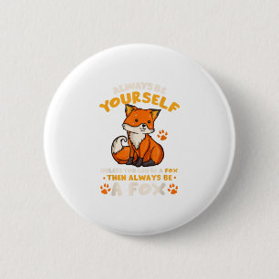 Badge Rond 5 Cm Fox Just a Girl Who Love Foxes Cadeau