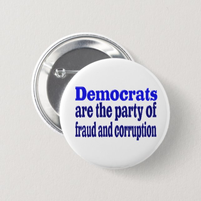 Badge Rond 5 Cm Fraude démocrate et corruption (Devant & derrière)